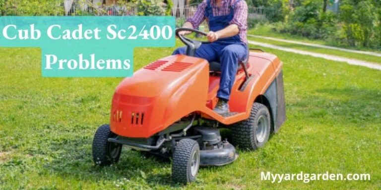 Cub Cadet Sc2400 Problems (8 Simple Solutions) - Outdoor Adventure